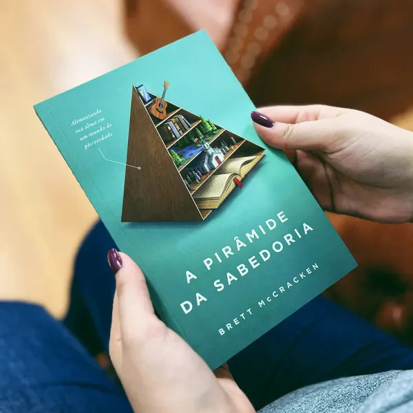 A Pirâmide da Sabedoria | Brett McCracken