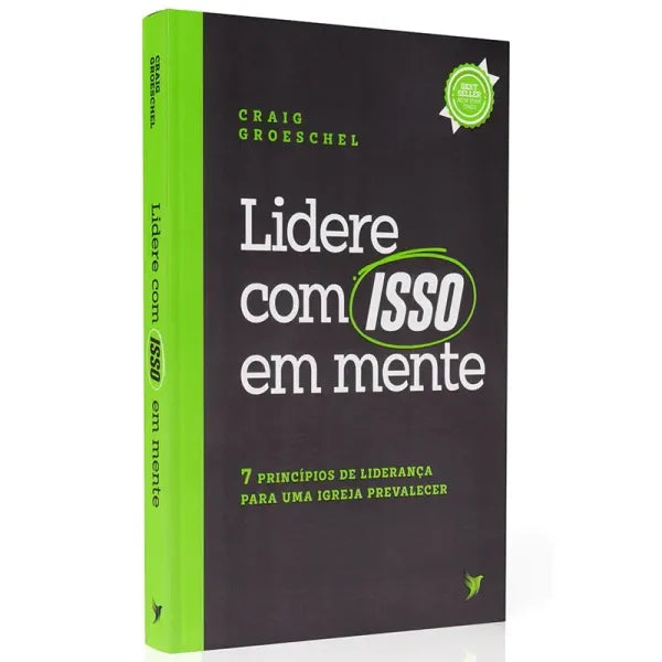 Lidere com Isso em Mente | Craig Groeschel