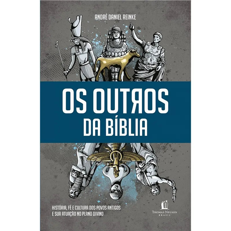 Os Outros da Bíblia | André Daniel Reinke