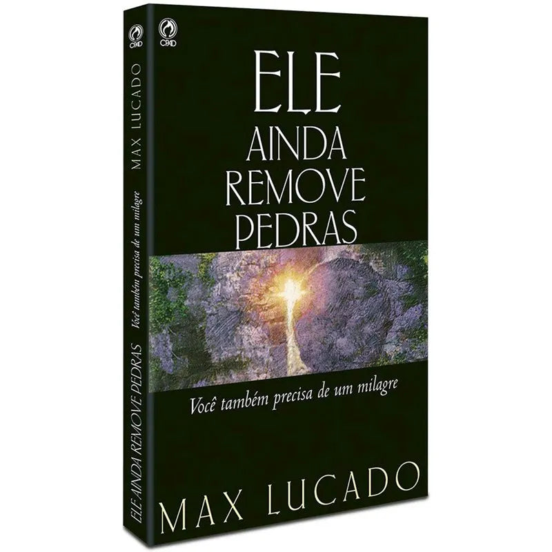 Ele Ainda Remove Pedras | Max Lucado