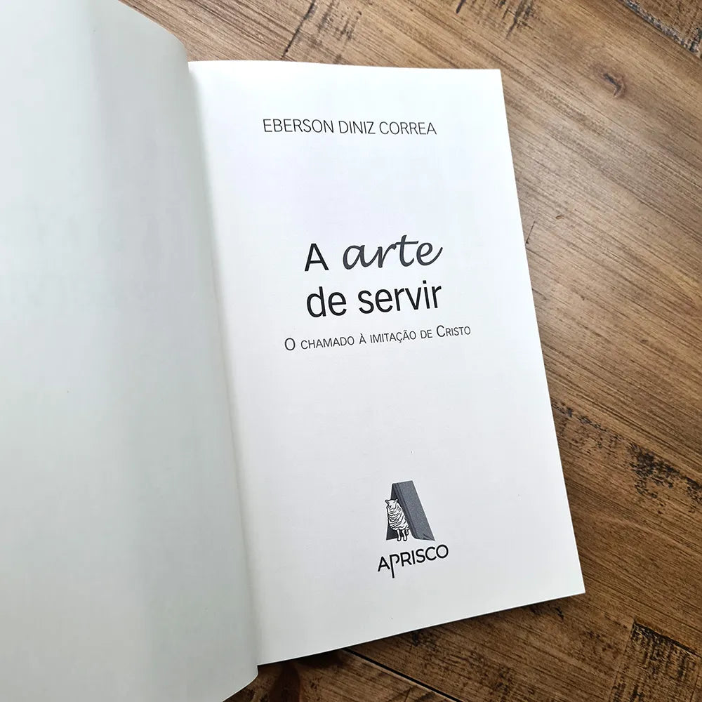 Livro A Arte de Servir Eberson Diniz Correia Chamado