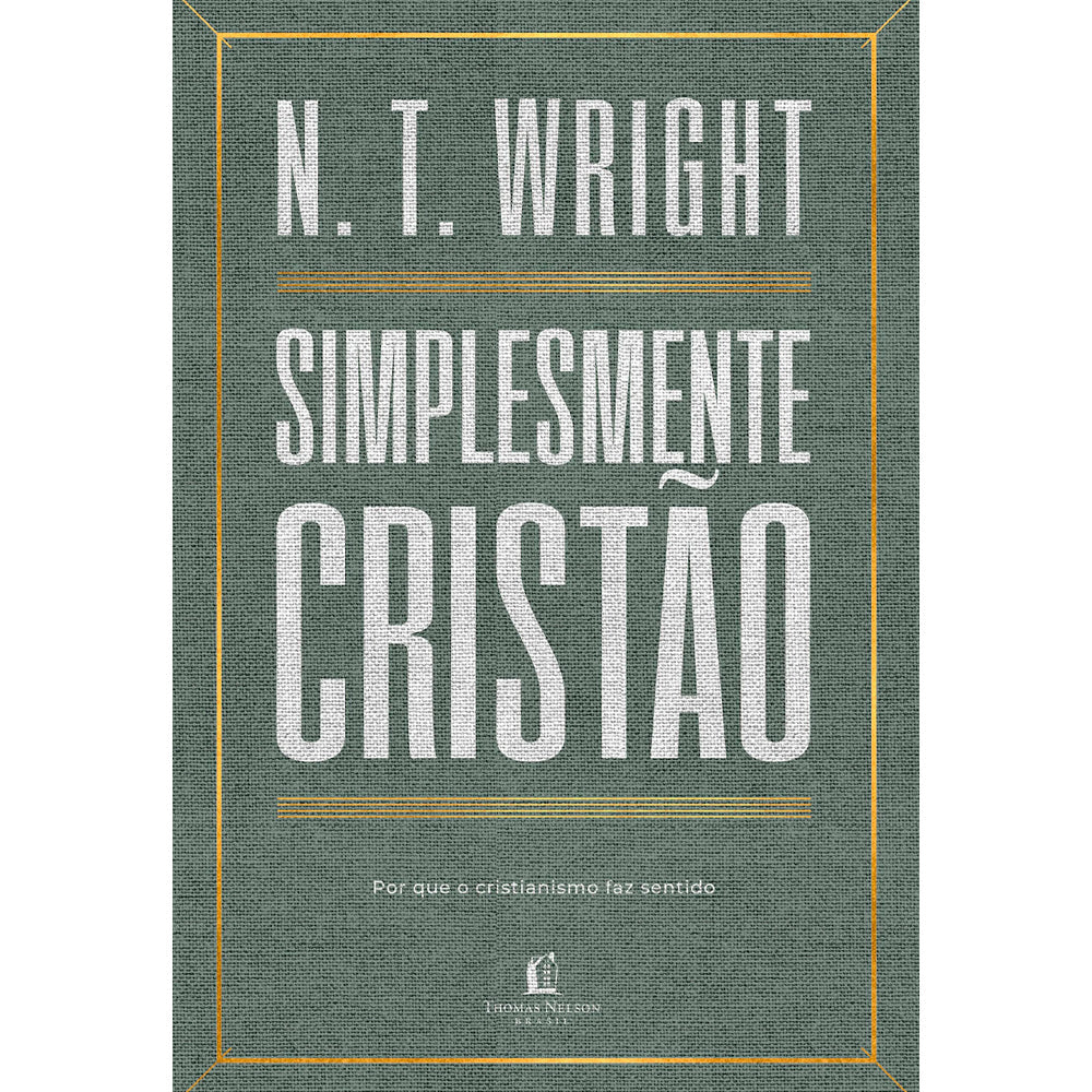 Simplesmente Cristão | N.T. Wright