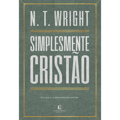 Simplesmente Cristão | N.T. Wright
