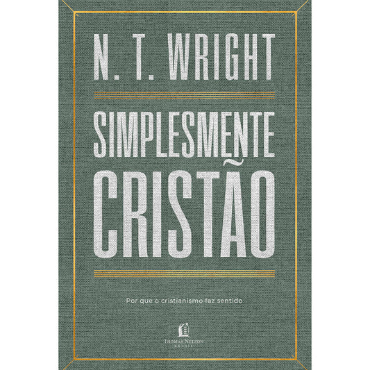 Simplesmente Cristão | N.T. Wright