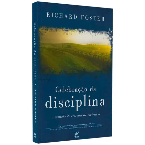 Celebração da Disciplina | Richard Foster