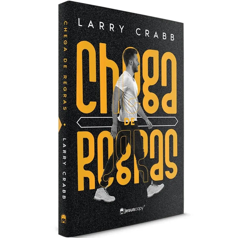 Chega de Regras | Larry Crabb