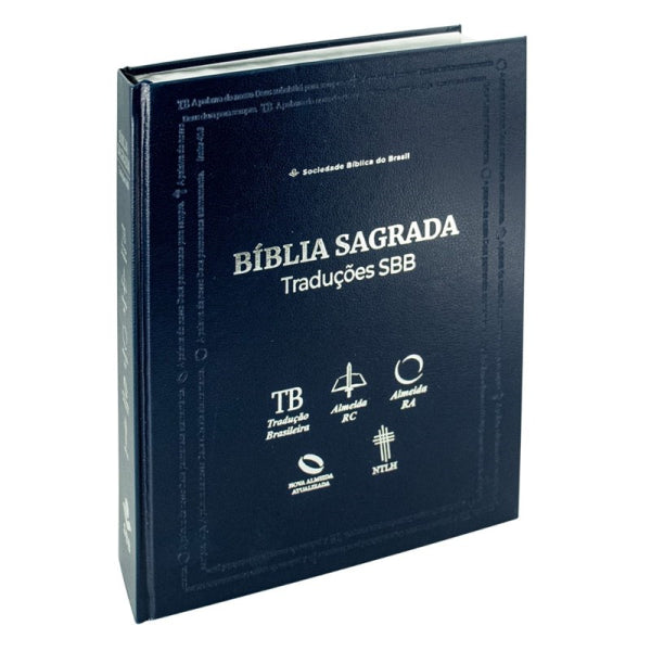 Bíblia Sagrada Traduções SBB | TB | ARC | ARA | NAA | NTLH | Capa Dura Azul