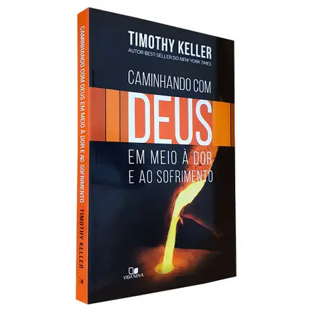 Caminhando com Deus em Meio à Dor e ao Sofrimento | Timothy Keller