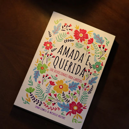 Devocional Amada e Querida | Lynn Cowell e Michelle Nietert