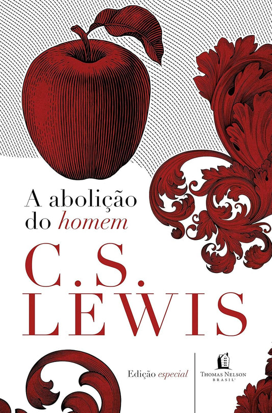 A Abolição do Homem C. S. Lewis