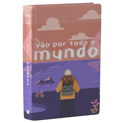 Bíblia Sagrada Vão por todo o mundo NVI Capa Dura