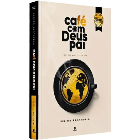 Café com Deus Pai 2024 Porções Diárias de Paz Junior Rostirola