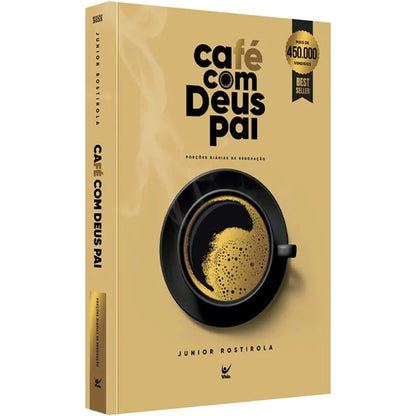 Café Com Deus Pai Porções diárias de Renovação Junior Rostirola