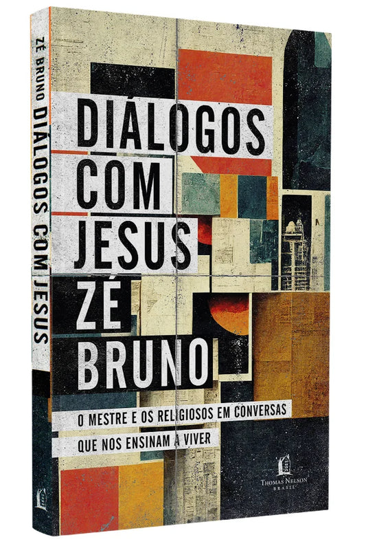 Diálogos com Jesus Zé Bruno