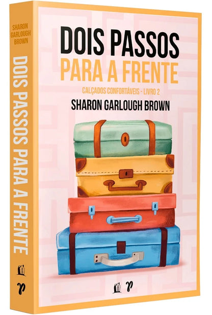 Dois passos para a frente Sharon Garlough Brown