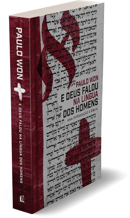 E Deus Falou na Língua dos homens Paulo Won capa
