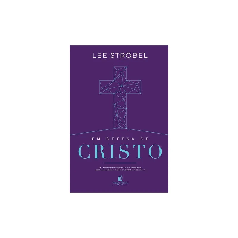 Em Defesa de Cristo Lee Strobel Capa