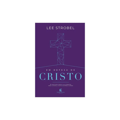 Em Defesa de Cristo Lee Strobel Capa