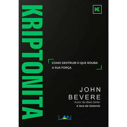 Kriptonita | John Bevere