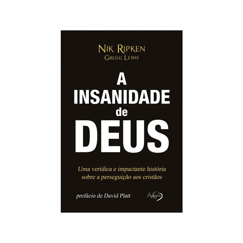 livro A Insanidade de Deus Nik Ripken Greeg Lewis
