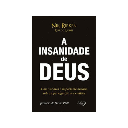 livro A Insanidade de Deus Nik Ripken Greeg Lewis