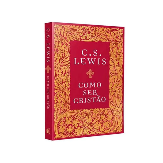 Como Ser Cristão C. S. Lewis