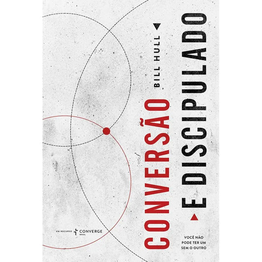 livro Conversão e Discipulado  Bill Hull