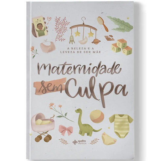 livro Maternidade Sem Culpa