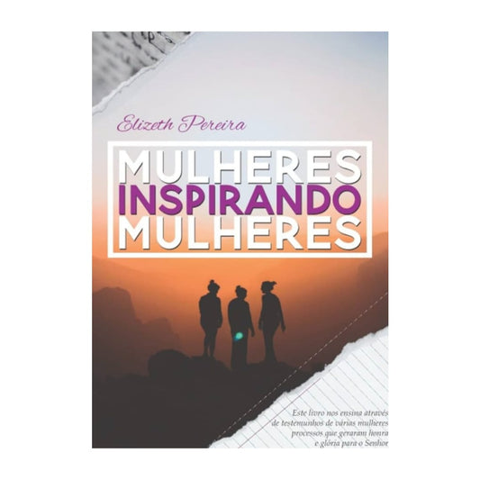 livro MULHERES INSPIRANDO MULHERES