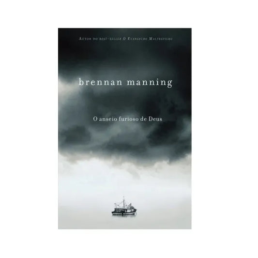 livro O Anseio Furioso de Deus Brennan Manning