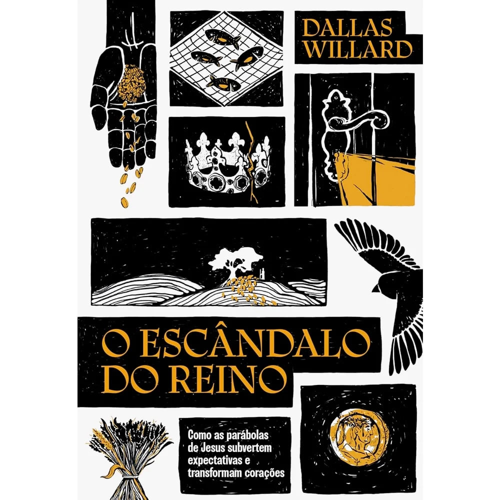 O Escândalo do Reino Dallas Willard