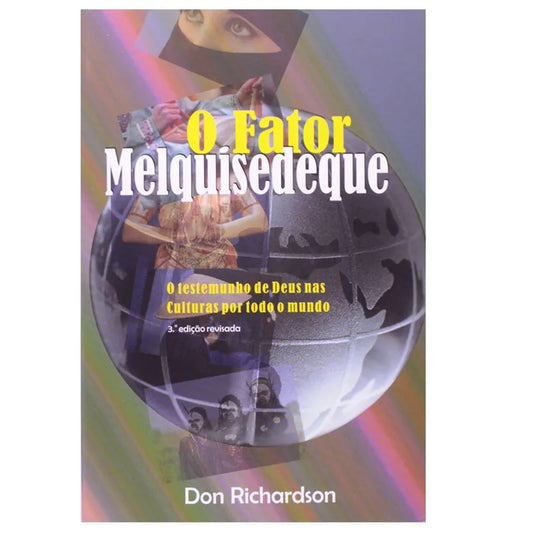 livro O Fator Melquisedeque  Don Richardson