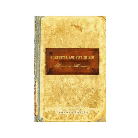 livro O Impostor que Vive em Mim Brennan Manning