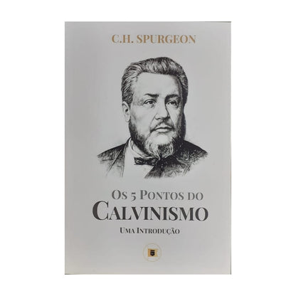 Os 5 Pontos do Calvinismo: Uma Introdução Capa