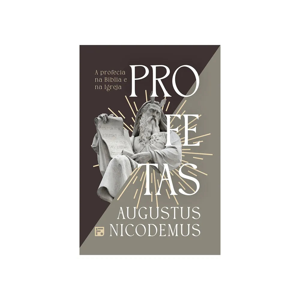 livro Profetas A Profecia na Bíblia e Na Igreja Augustus Nicodemus 