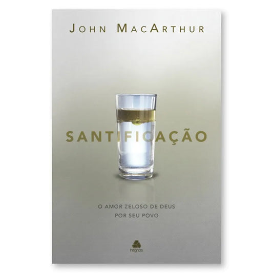 livro Santificação John MacArthur