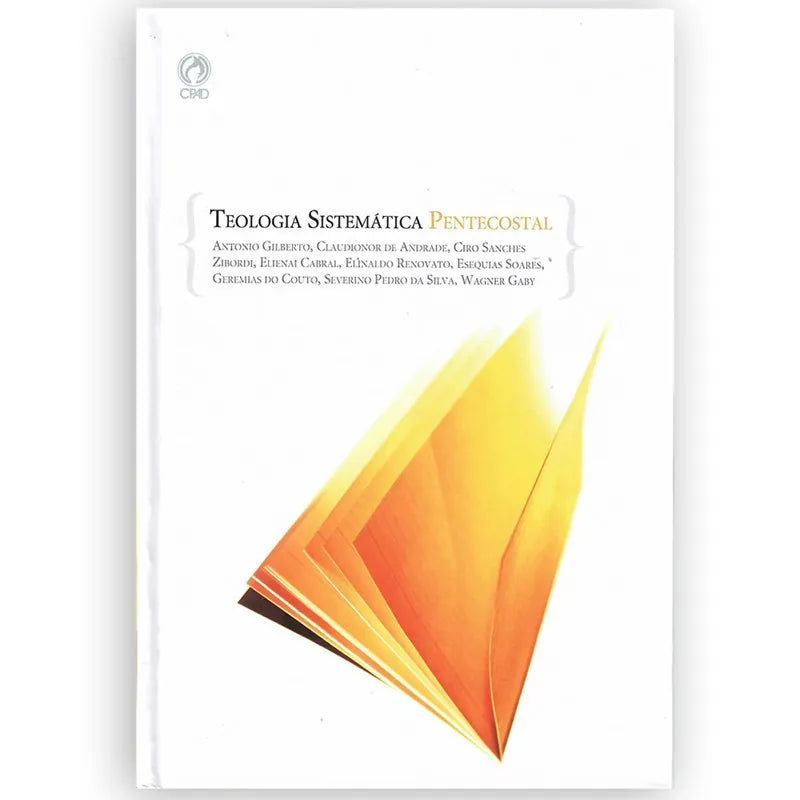 livro Teologia Sistemática Pentecostal Antonio Gilberto
