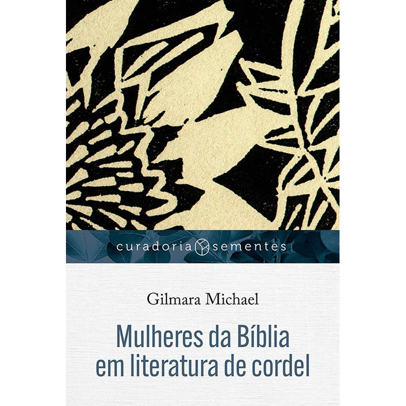 livro Mulheres da Bíblia em Literatura de cordel Gilmara Michael
