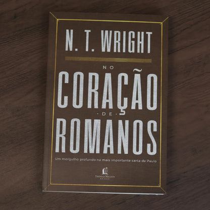 No Coração de Romanos N. T. Wright Capa