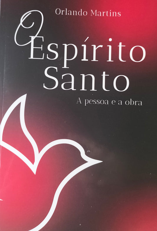 O Espírito Santo Orlando Martins