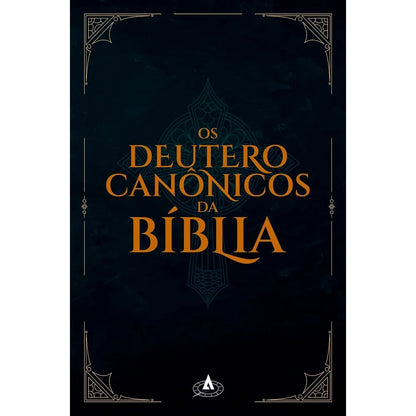Os Deuterocanônicos da Biblia
