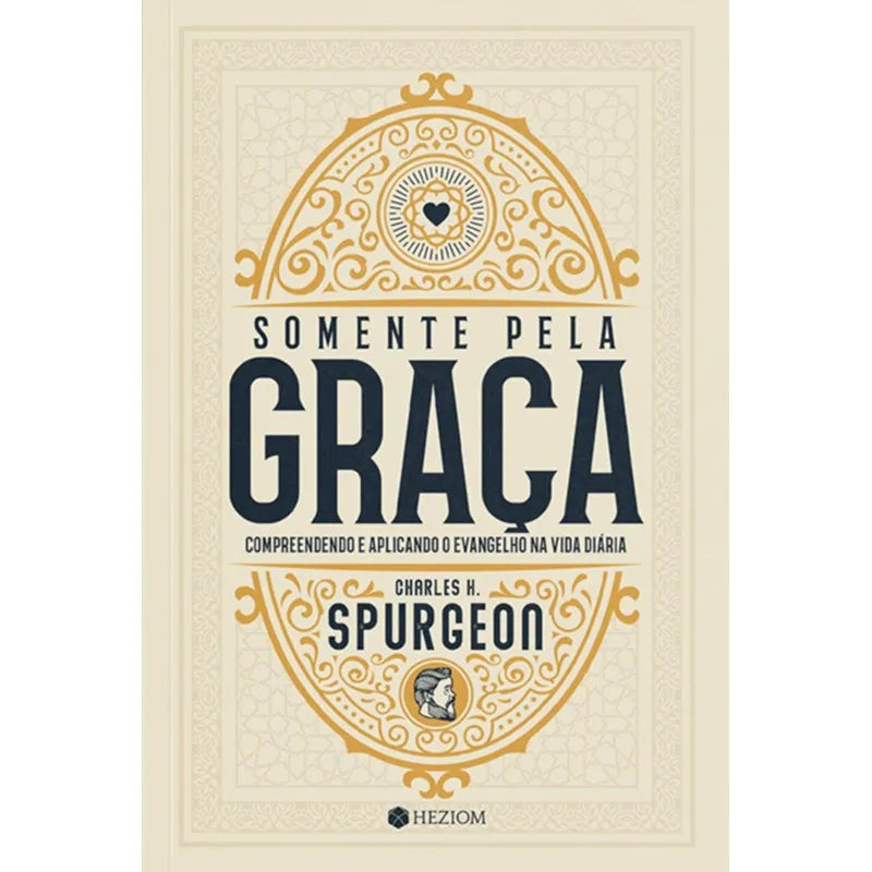 Somente Pela Graça Charles H. Spurgeon Capa