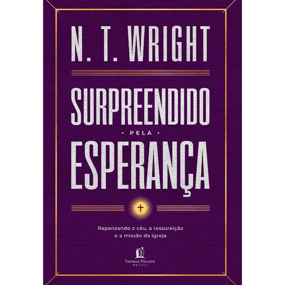 Surpreendido Pela Esperança N.T. Wright