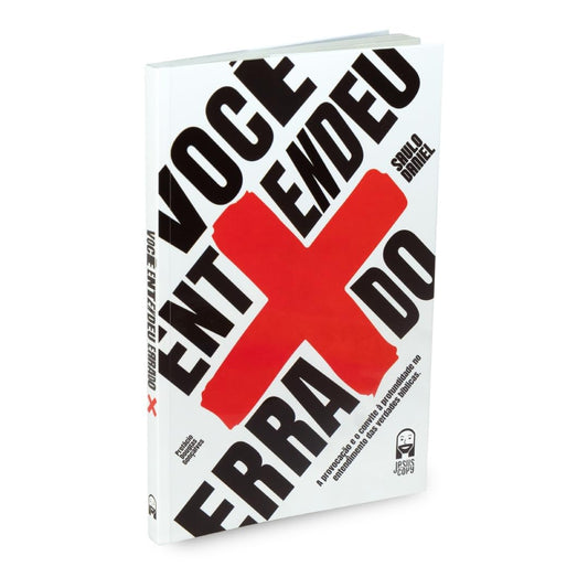 Você Entendeu Errado - A provocação e o convite à profundidade no entendimento das verdades bíblicas
